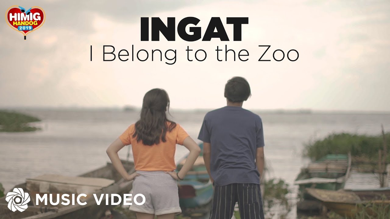 Ingat - I Belong to the Zoo | Himig Handog 2019 (Music Video)