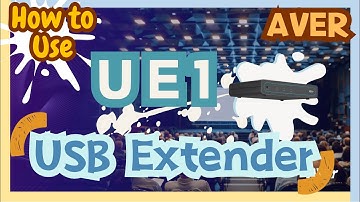 How to use AVer UE1 USB extender