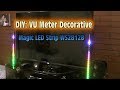 VU Meter Decorative with Magic LED Strip WS2812B - Do It Yourself