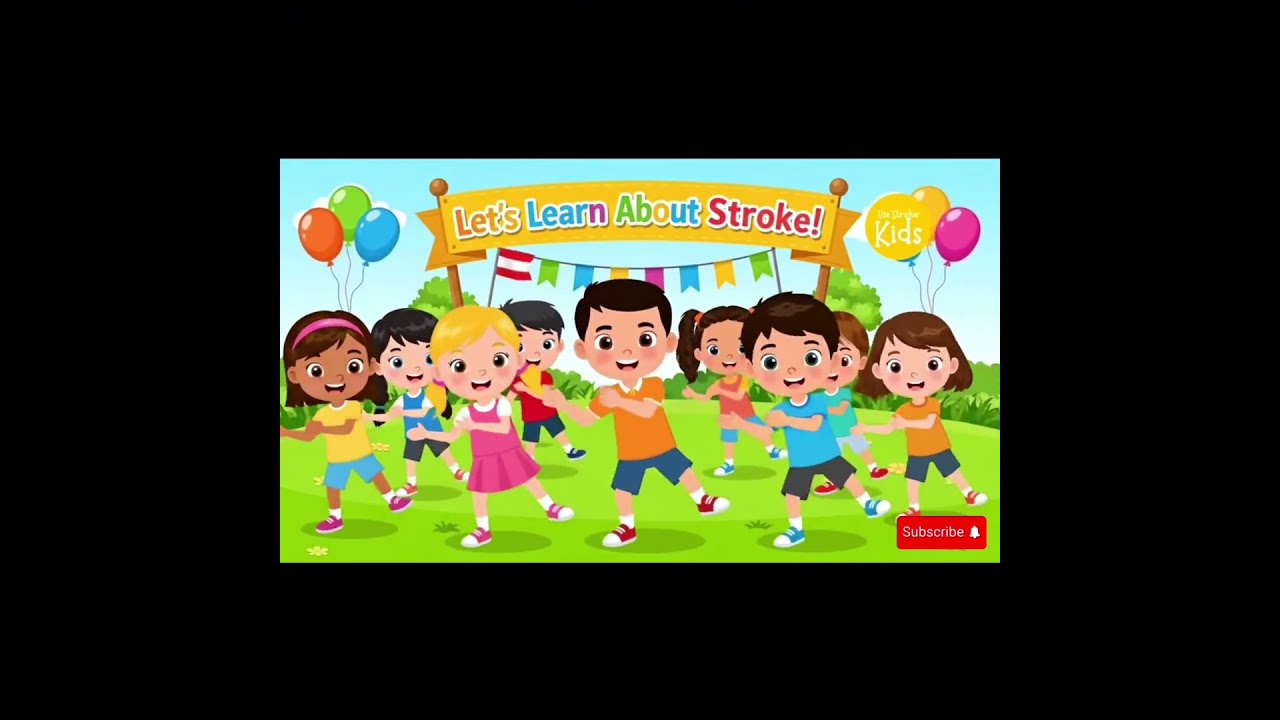 LEARN ABOUT STROKE - Use Strokie Kids