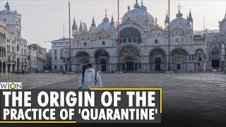 Do you know, the word quarantine was invented 600 years ago in Venice | WION | Latest English News screenshot 2