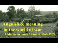 Anguish  meaning in the world of war a marine in i corps south vietnam 19681969