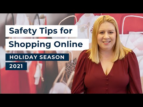 Safety Tips for Shopping Online | 2021 Holiday Season