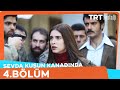 Sevda Kuşun Kanadında 4.Bölüm