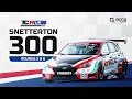 Tcr uk live  round 5  6  sunday  snetterton 300