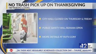 Thanksgiving garbage collection changes announced for Hattiesburg, Laurel