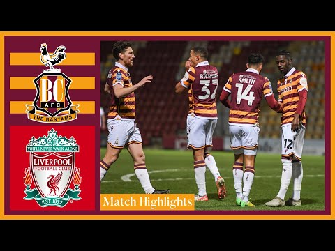 Bradford Liverpool U21 Goals And Highlights