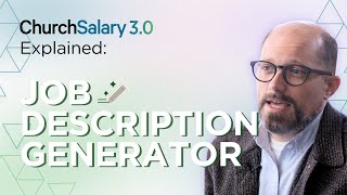 ChurchSalary 3.0’s AI‑powered Job Description Generator: Church Staff Job Descriptions Made EASY