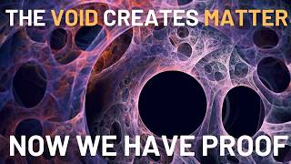What If Void Creates Matter The Experiment That Finally Proved It