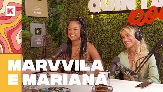 MARVVILA E MARIANA ♡ QUINTA POD #10