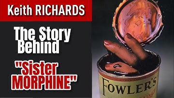 Keith Richards: The Story Behind "Sister MORPHINE" GREATEST Riff