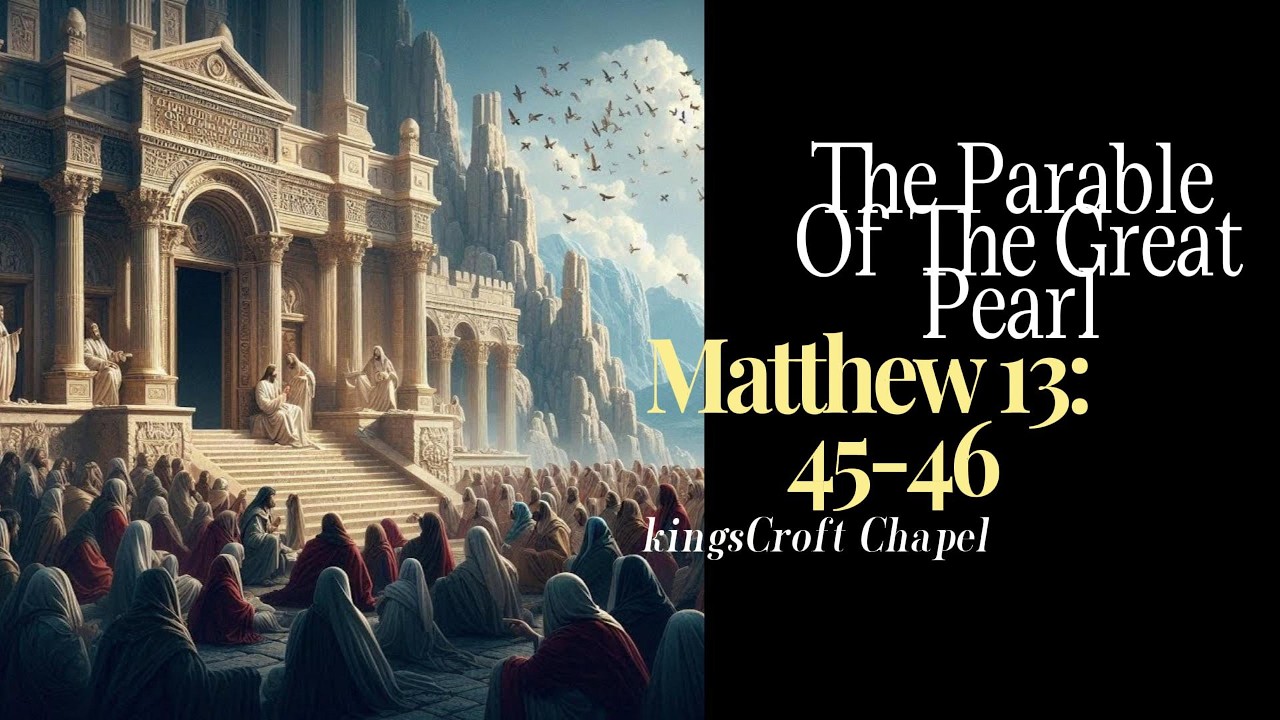 The Parable Of The Great Pearl - Matthew 13:45-46 - YouTube