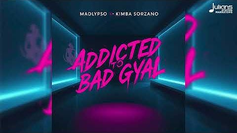 Kimba Sorzano, MadLypso - Addicted To Bad Gyal (Official Audio) | Soca 2026
