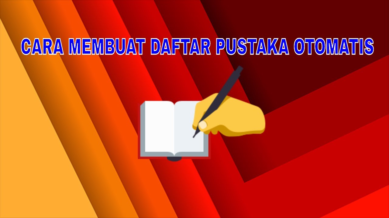 Cara membuat Daftar Pustaka Otomatis 