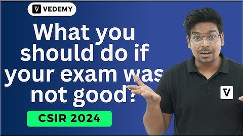 What you should do if your exam was not good? | By Virendra Singh | CSIR | GATE | DBT | ICMR