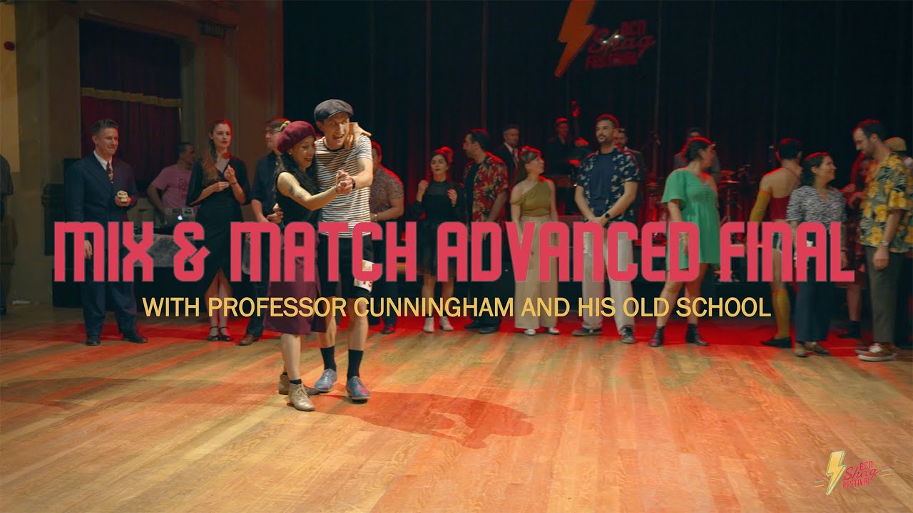 BCN Shag Festival 2025 - Mix & Match Advanced Final with Professor Cunningham & His Old School