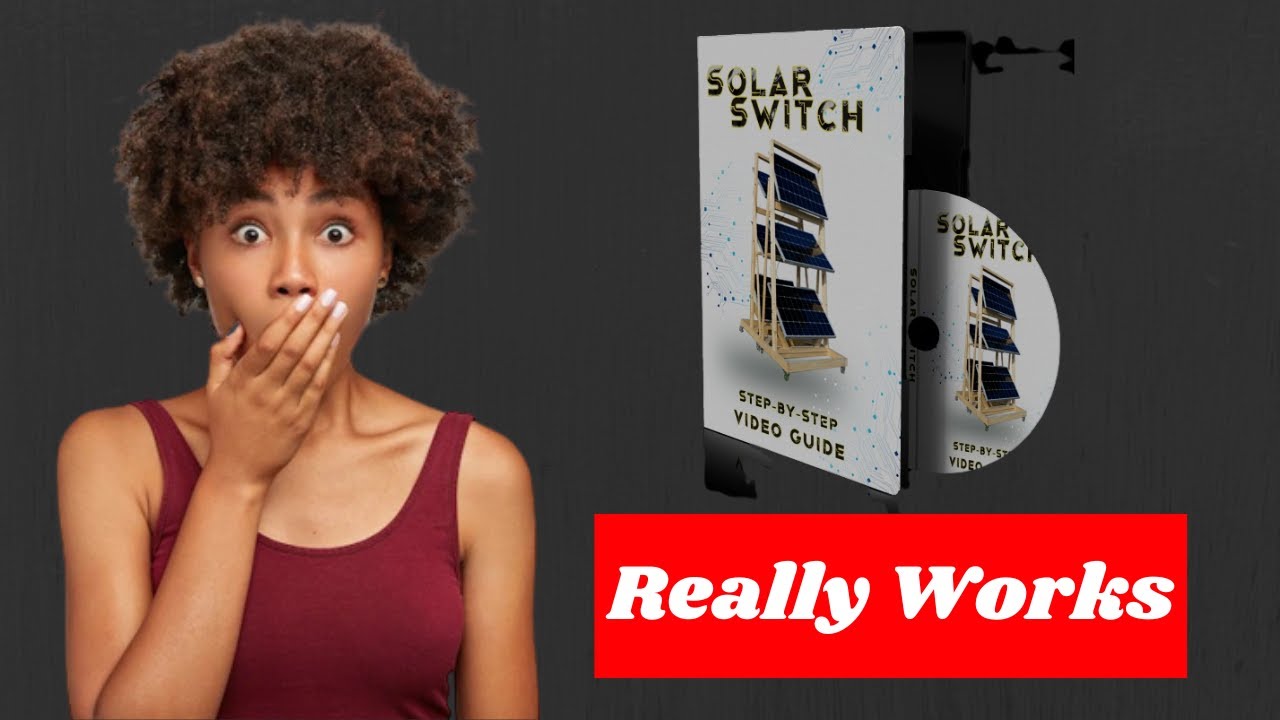 Solar Switch Review 2023, Switch Solar Energy Reviews, Clean Switch Solar Reviews