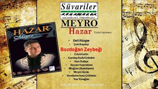 Hazar - Bozdoğan Zeybeği̇