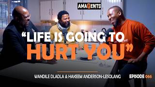 AMAGENTS w/Penson Mlotshwa: Hakeem Lesolang, Wandile Dladla, Therapy, Mindset, Failure, Perseverance