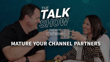 How Channel Partner Account Managers Empower Growth | The Talk Show Powered by Marketopia