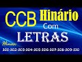 HINÁRIO COMPLETO COM LETRAS - HINOS CCB 10 HINOS EM SEQUENCIA do 101 ao 110