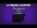 La variable alatoire du grenier