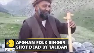 Renowned Afghan folk singer killed in Afghanistan's Baghlan Province | Latest World English News