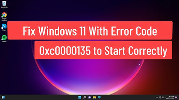 Fix Windows 11 With Error Code 0xc0000135 The Application Was Unable To Start Correctly