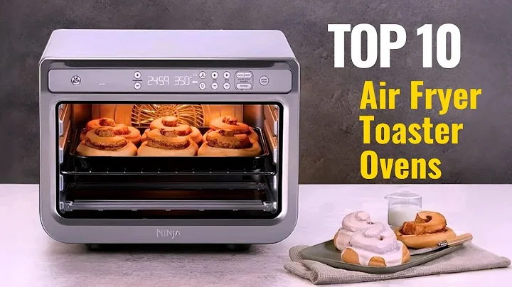 Air Fryer Toaster Oven of 2025 - 10 Best Air Fryer Toaster Ovens - Air Fryer Toaster Oven Under $500