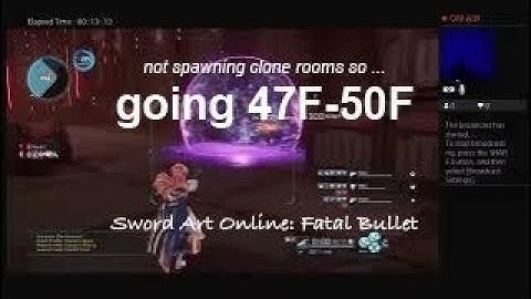 Sword Art Online: Fatal Bullet Abyssal Dungeon 47F-49F (Clone) Kirito? Room Runs
