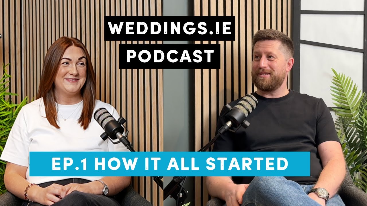 Weddings.ie Podcast Ep 1