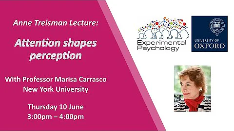 Anne Treisman Lecture with Dr Marisa Carrasco (New...