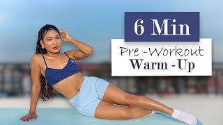 6 Min Warm-Up Before Any Workout Pre-Workout Mobility