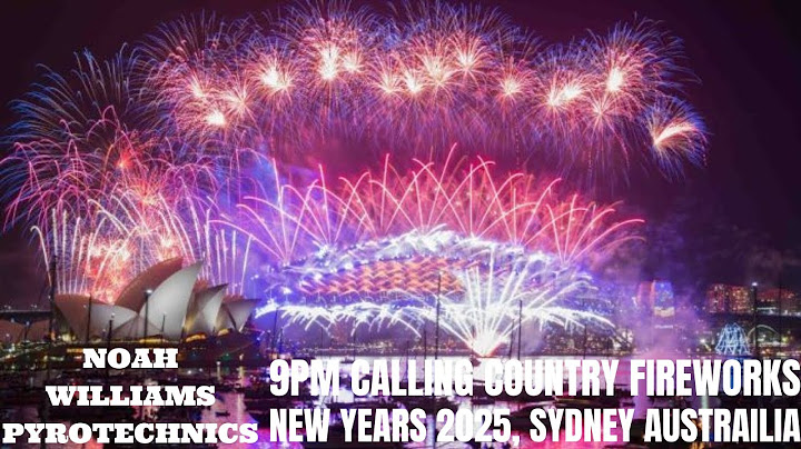 New Years 2025: Sydney Australia puts on a stunning 9pm Calling Country Fireworks Display