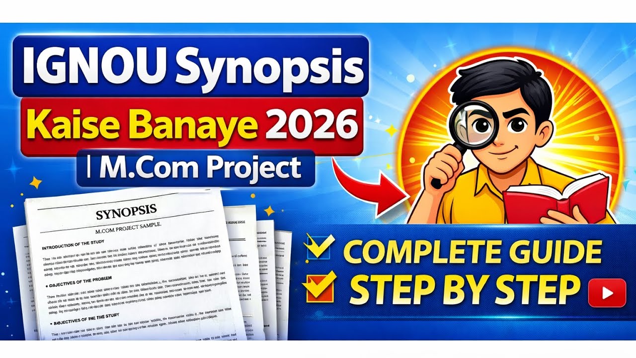 IGNOU Synopsis Kaise Banaye 2026 | M.Com Project Complete Guide Step by ...