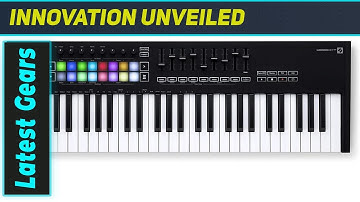 Novation Launchkey 49 [MK3]: The Best Ableton Live Controller?