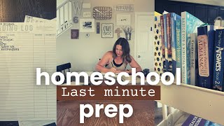 GET.IT.DONE. WITH ME||LAST MINUTE HOMESCHOOL YEAR PREP||NEW HOMESCHOOL YEAR PREP