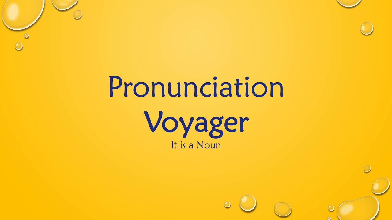 voyager pronunciation francais