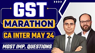 CA Inter May 24 GST Marathon | GST Revision Marathon | CA Inter May 24 GST Revision Marathon | ICAI