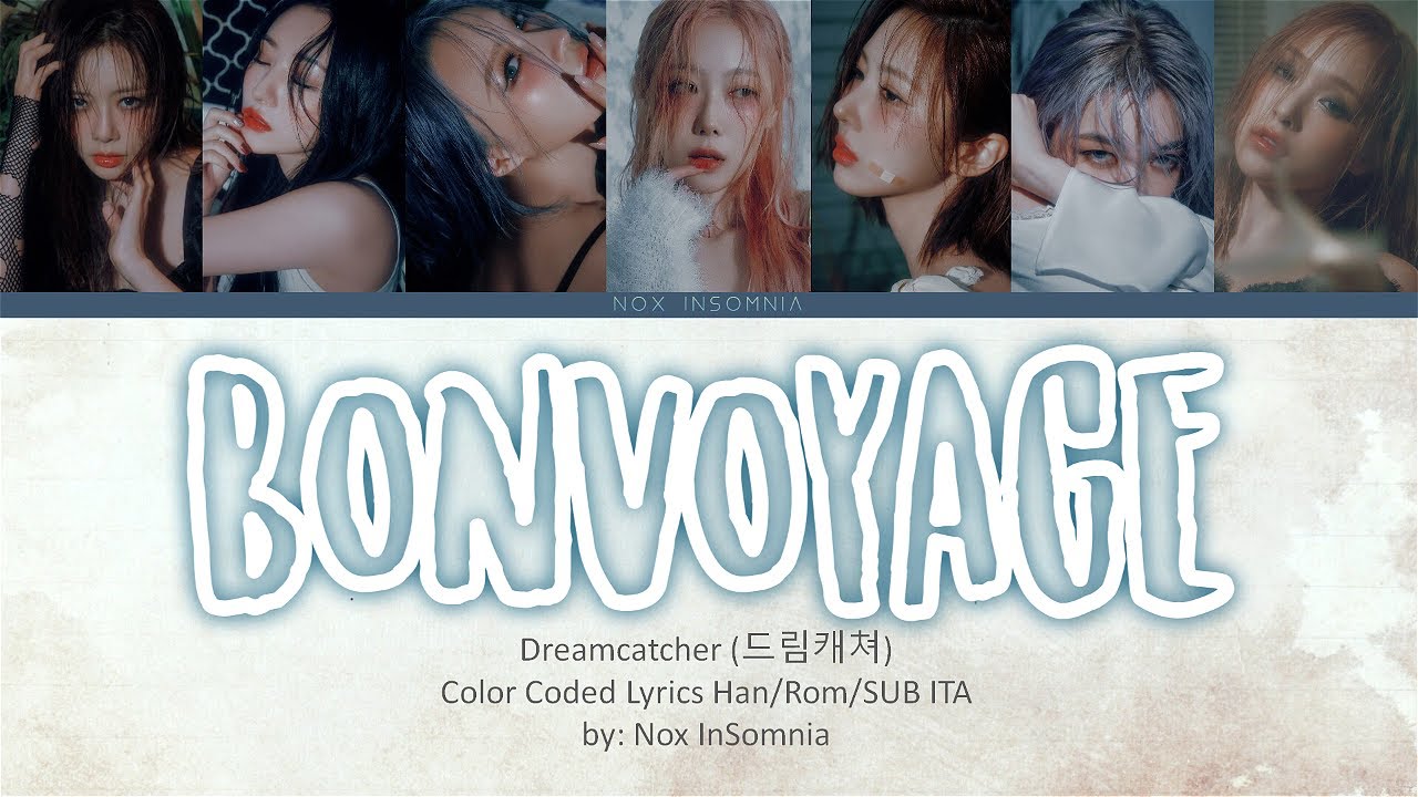 dreamcatcher bon voyage lyrics