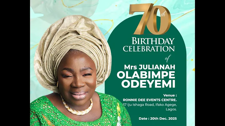 MRS JULIANAH OLABIMPE ODEYEMI 70TH BIRTHDAY CELEBRATION