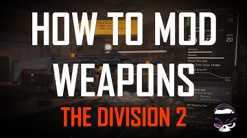 Division 2 - Beginners Guide - How to Mod Weapons