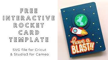 FREE SVG download - interactive spinning rocket card - digital files for Cricut and Silhouette Cameo