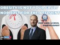 Obesity is not your fault nor just for the affluent - Prof Carel le Roux, Leading SA Diabetes expert