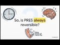 The Reversible Brain Syndrome- Decoding PRES