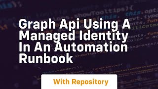 graph api using a managed identity in an automation runbook