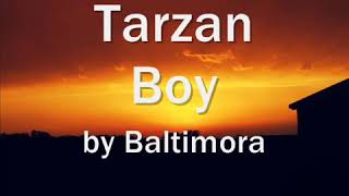 Tarzen Boy - Baltimora Lyric Video