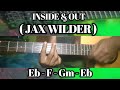 INSIDE & OUT ( JAX WILDER ) BASIC CHORDS TUTORIAL GUITAR