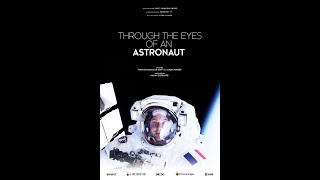 Watch Through the Eyes of an Astronaut Trailer