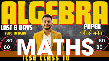 Revision | Day 1 | Maths Class 10 ICSE | Boards 2024 | YASH MAHESHWARI | Algebra Sure Shot Questions